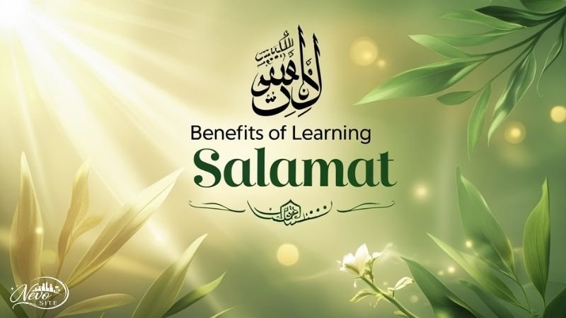 Benefits of Learning Salamat