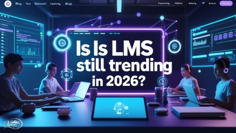 Is LMS Still Trending in 2026?