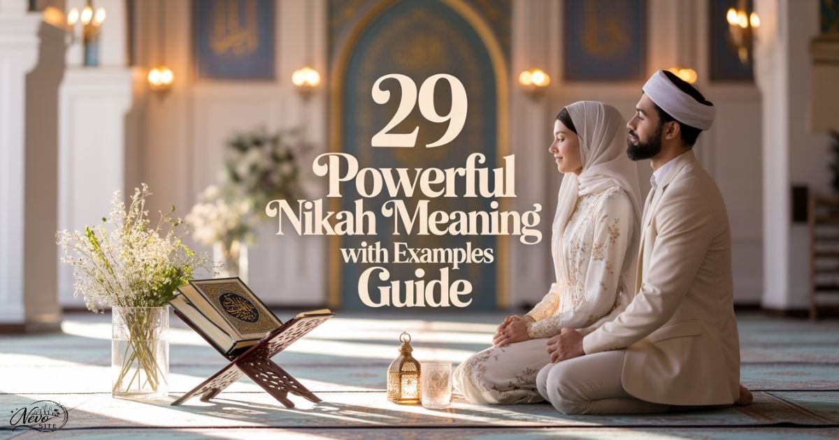 29 Powerful Nikah Meaning in Arabic With Examples Guide
